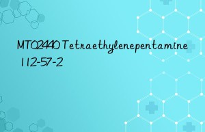 MT02440 Tetraethylenepentamine 112-57-2