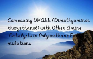 Comparing DMAEE (Dimethyaminoethoxyethanol) with Other Amine Catalysts in Polyurethane Formulations