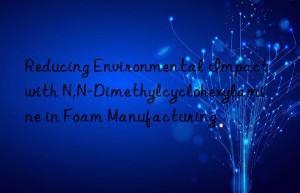 Reducing Environmental Impact with N,N-Dimethylcyclohexylamine in Foam Manufacturing