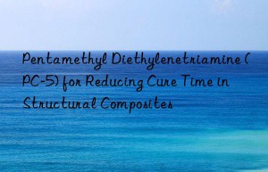 Pentamethyl Diethylenetriamine (PC-5) for Reducing Cure Time in Structural Composites