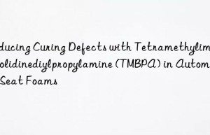 Reducing Curing Defects with Tetramethylimidazolidinediylpropylamine (TMBPA) in Automotive Seat Foams