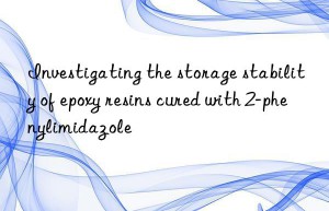 Investigating the storage stability of epoxy resins cured with 2-phenylimidazole