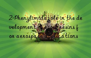 2-Phenylimidazole in the development of epoxy resins for aerospace applications