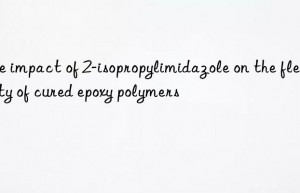 The impact of 2-isopropylimidazole on the flexibility of cured epoxy polymers