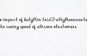 The impact of butyltin tris(2-ethylhexanoate) on the curing speed of silicone elastomers