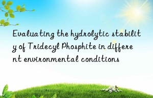 Evaluating the hydrolytic stability of Tridecyl Phosphite in different environmental conditions