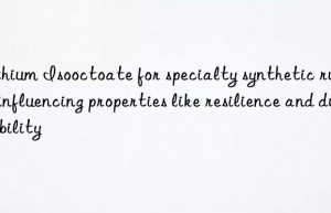 Lithium Isooctoate for specialty synthetic rubber, influencing properties like resilience and durability