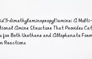 Tris(3-dimethylaminopropyl)amine: A Multi-Functional Amine Structure That Provides Catalysis for Both Urethane and Allophanate Formation Reactions