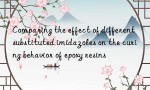 Comparing the effect of different substituted imidazoles on the curing behavior of epoxy resins