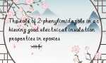 The role of 2-phenylimidazole in achieving good electrical insulation properties in epoxies