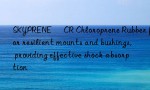 SKYPRENE® CR Chloroprene Rubber for resilient mounts and bushings, providing effective shock absorption