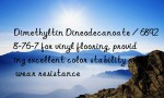 Dimethyltin Dineodecanoate / 68928-76-7 for vinyl flooring, providing excellent color stability and wear resistance