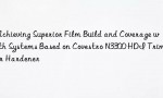 Achieving Superior Film Build and Coverage with Systems Based on Covestro N3300 HDI Trimer Hardener